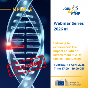 JOIN4ATMP webinar series kicks off with strong call for earlier and meaningful patient involvement in ATMP trials